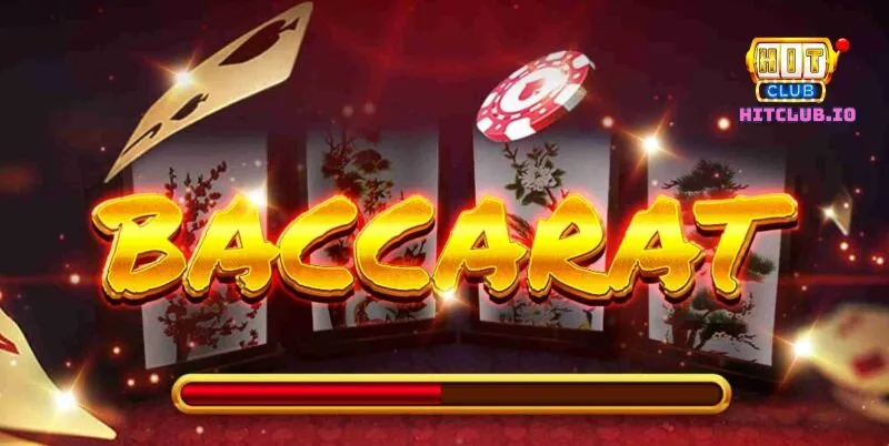 Những mẹo chơi Baccarat Hitclub tăng tỷ lệ thắng